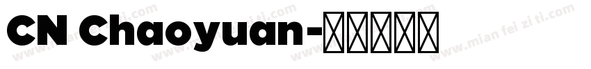 CN Chaoyuan字体转换